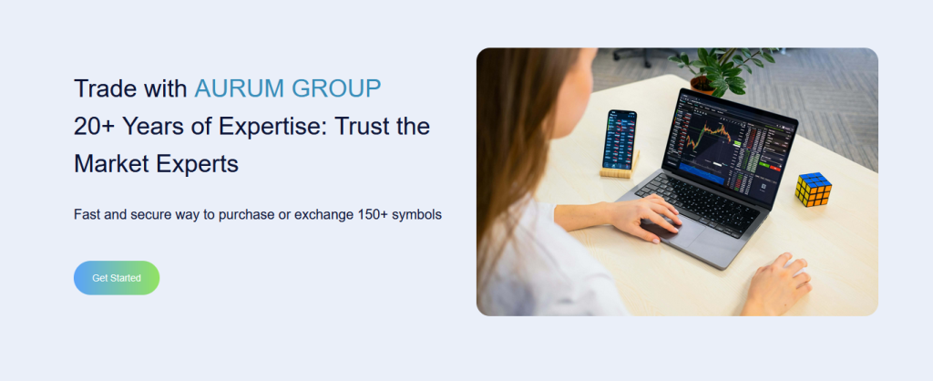 Banner of AURUM GROUP – Trade with AURUM GROUP, 20+ years of expertise, fast and secure access to 150+ symbols